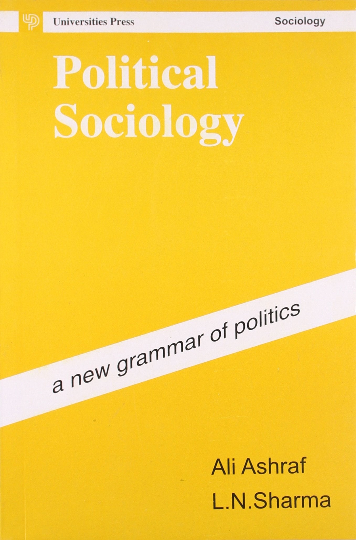 POLITICAL SOCIOLOGY:A NEW GRAMMAR OF POLITICS