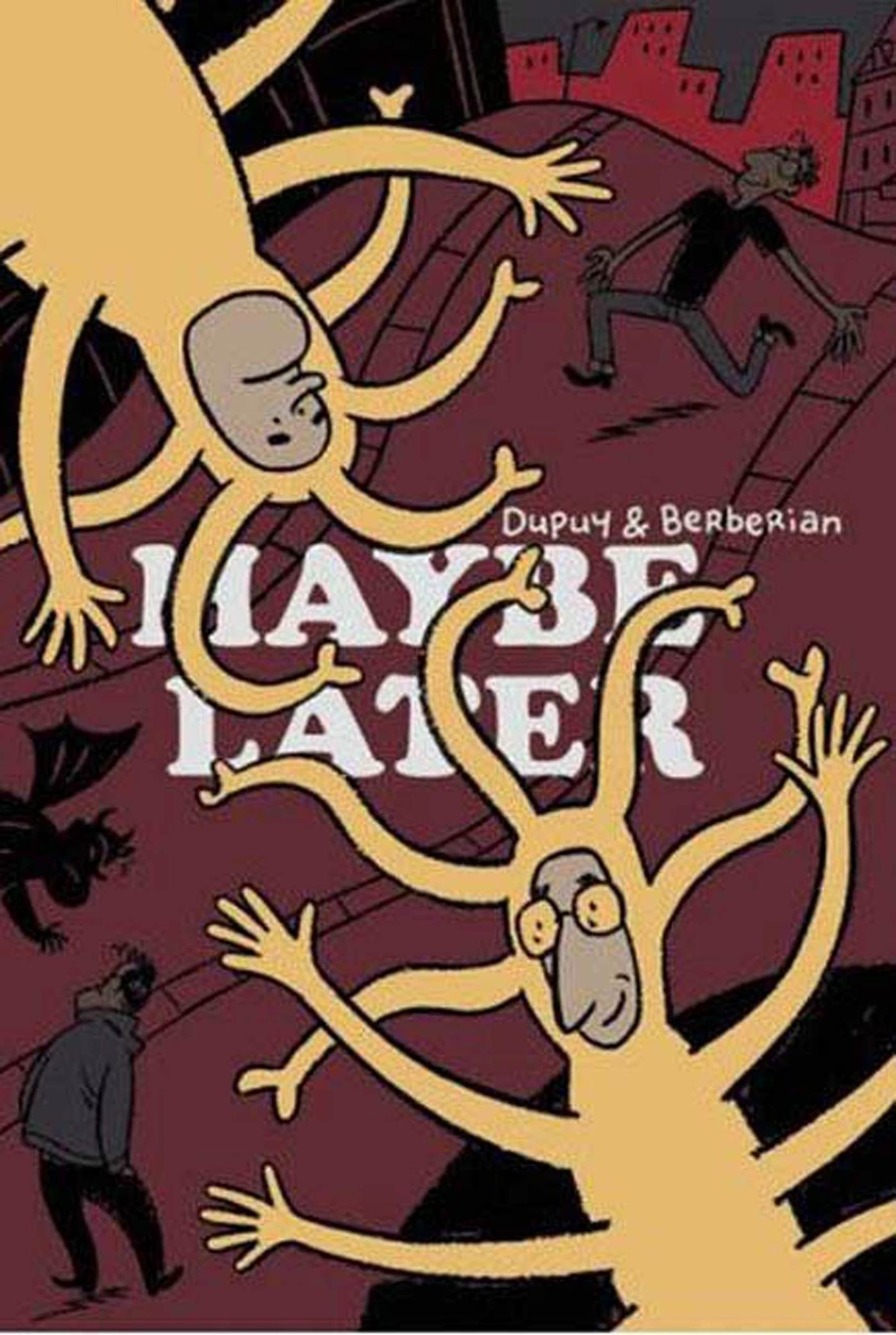 Maybe Later