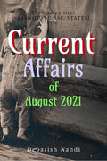 Current Affairs of August 2021 : For Competitive Exams[UPSC/SSC/STATES]
