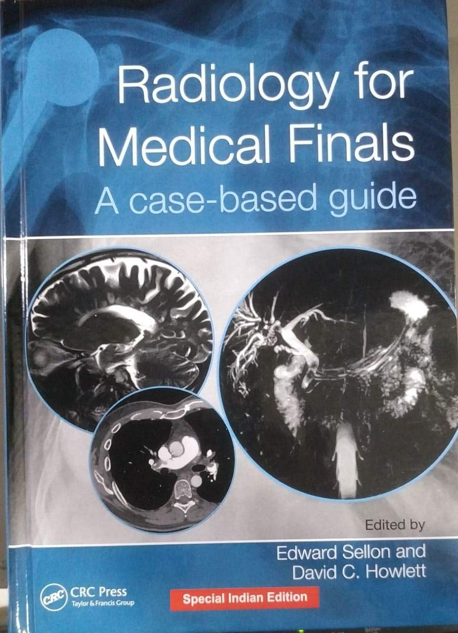 RADIOLOGY FOR MEDICAL FINALS A CASEBASED GUIDE(SIE)* (EXCL. ABC)