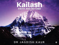 KailashFaith And Beyond