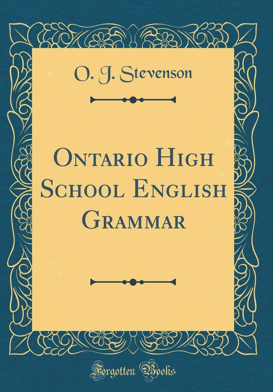 Ontario High School English Grammar (Classic Reprint)