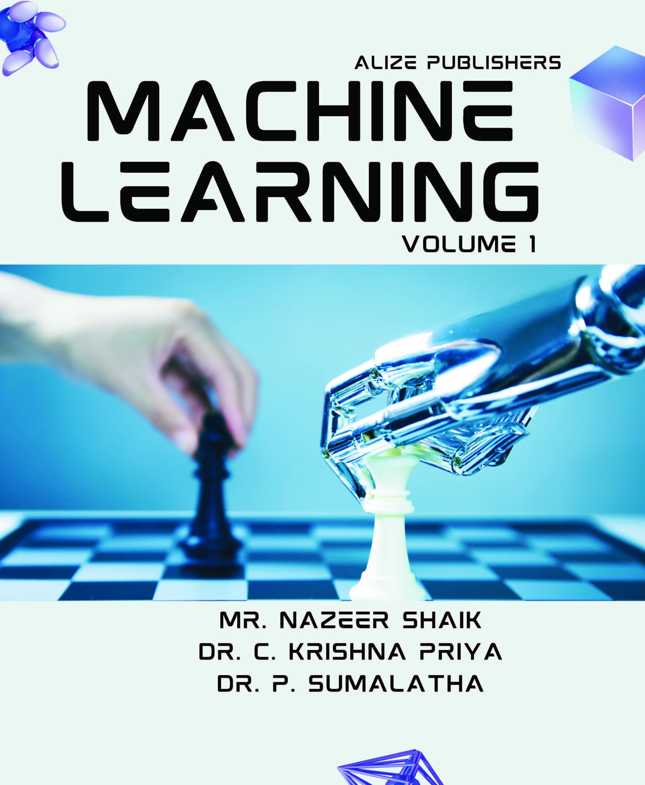 Machine Learning Volume 1