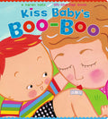 Kiss Babys BooBoo: A Karen Katz LifttheFlap Book (Karen Katz LifttheFlap Books)