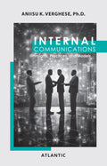 Internal Communications: Insights, Practices and Models