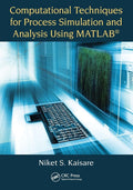 Computational Techniques For Process Simulation And Analysis Using Matlab