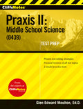 Cliffsnotes Praxis Ii: Middle School Science (0439)