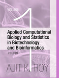 Applied Computational Biology And Statistics In Biotechnolog: Volume 1 (Applied Computational Biology And Statistics In Biotechn