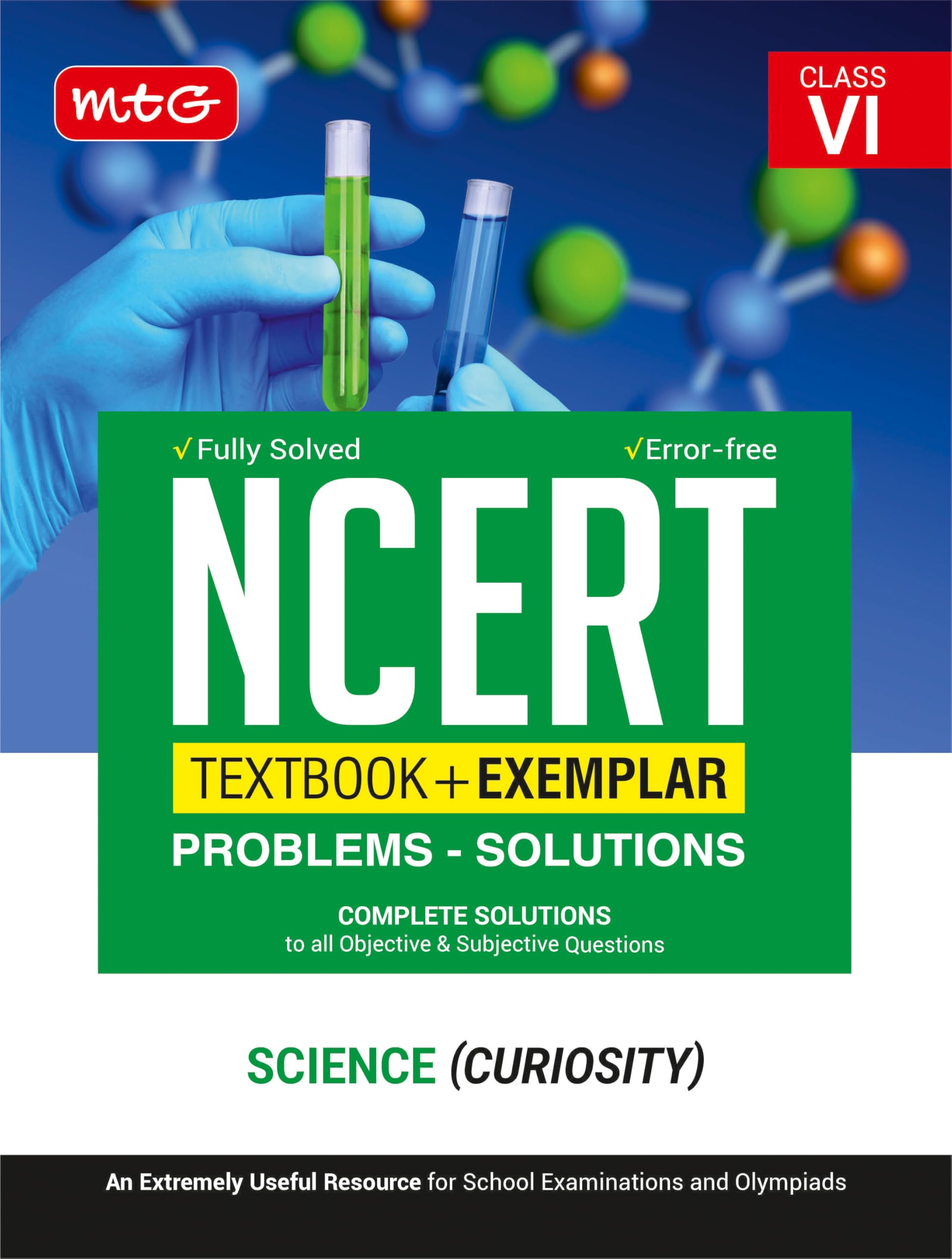 MTG Class 6 NCERT Textbook + Exemplar Problem Solutions Science | Complete Solutions to All Objective & Subjective Questions (As