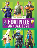 100% Unofficial Fortnite Annual 2025: Perfect for gaming fans, discover the best of the years battle royale action with the late