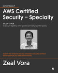 Aws Certified Security  Specialty : Study Guide: Covers Exam Objectives, Review Questions And Exam Preparation Quizzes