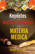 Keynotes and Red Line Symptoms of the Materia Medica