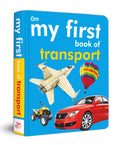 My First Book of Transport for Children: Fun & Colorful Introduction to Cars, Buses, Trains, Planes, Boats & More | Build Vocabu