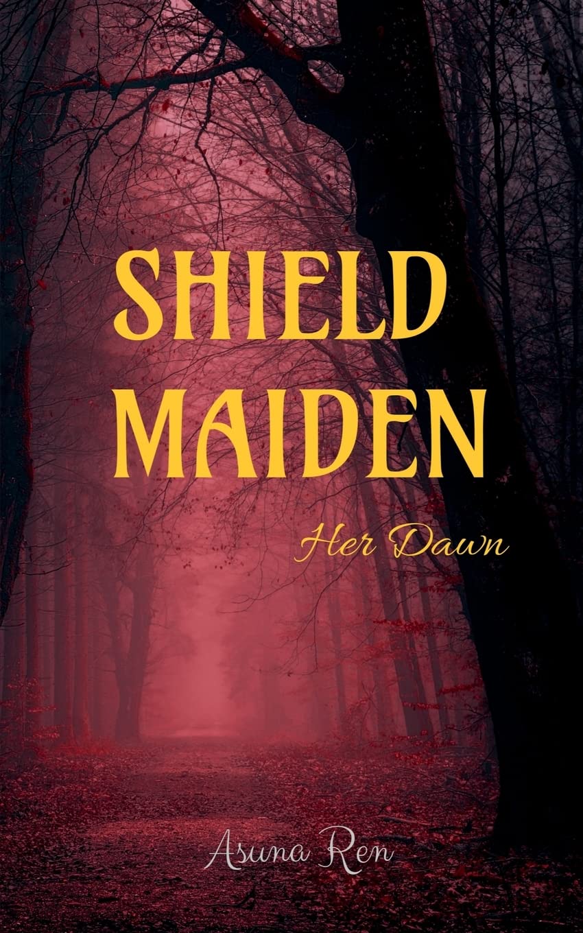 Shield Maiden: Her Dawn