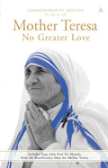 Mother Teresa  No Greater Love