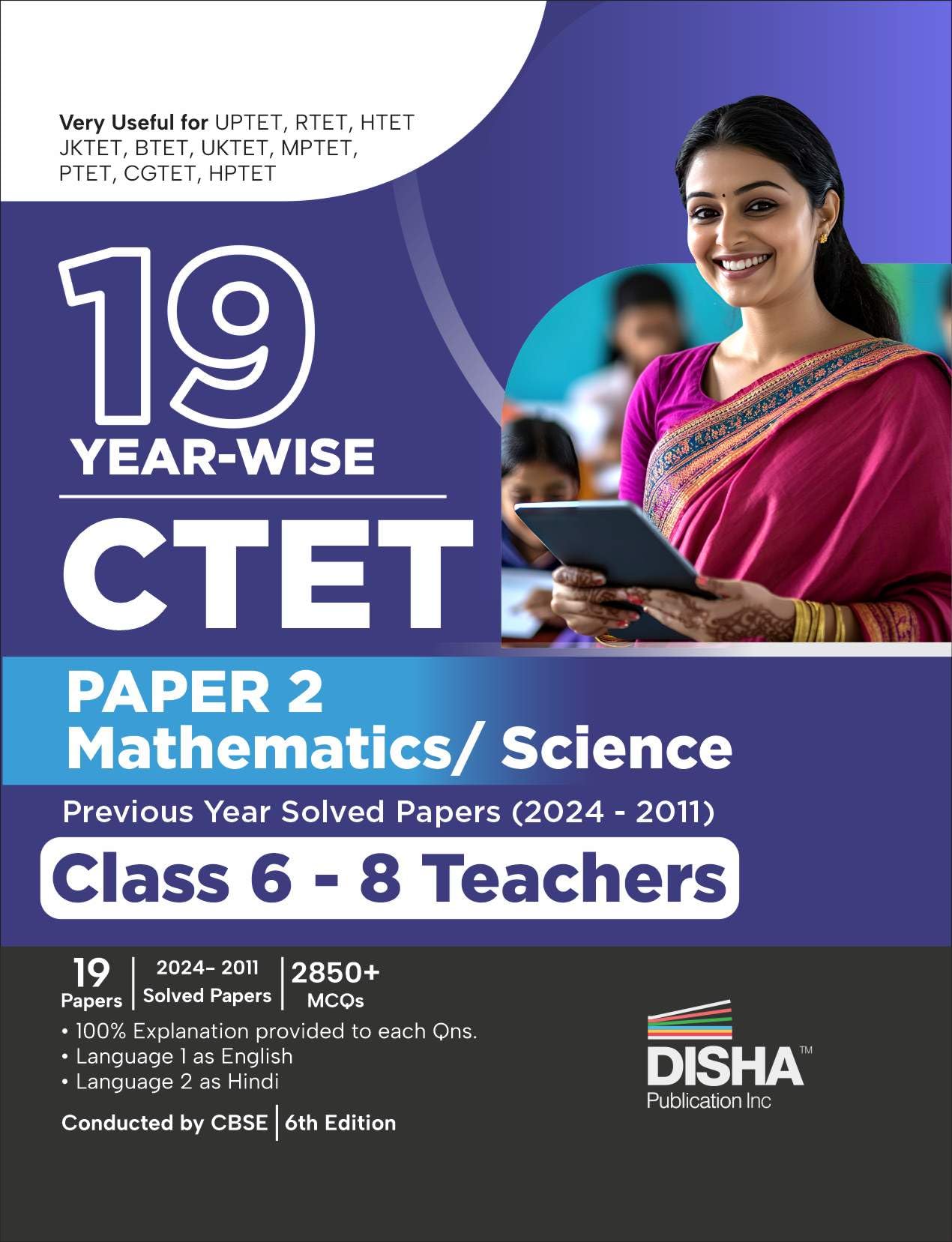 Disha 19 YearWise Ctet Paper 2 (Mathematics & Science) Previous Year Solved Papers (2024  2011)  Class 6  8 Teachers  6Th E