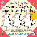Sandra Boyntons Every Days a Fabulous Holiday 2025 Wall Calendar