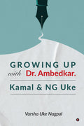 GROWING UP with Dr. Ambedkar: Kamal & NG Uke: Kamal & NG Uke