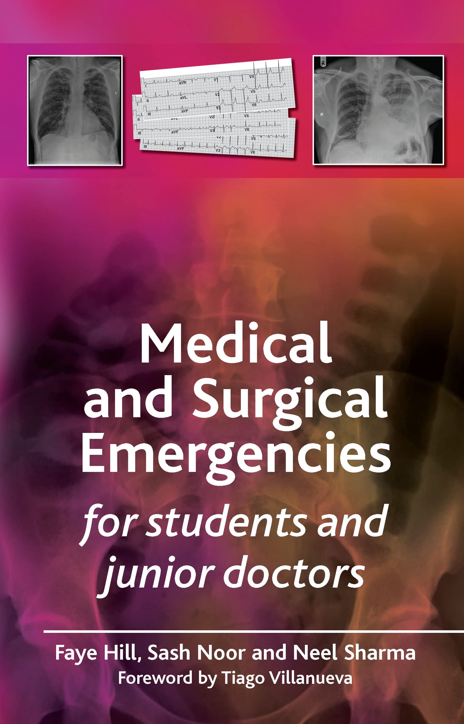Medical And Surgical Emergencies For Students And Junior Doctors