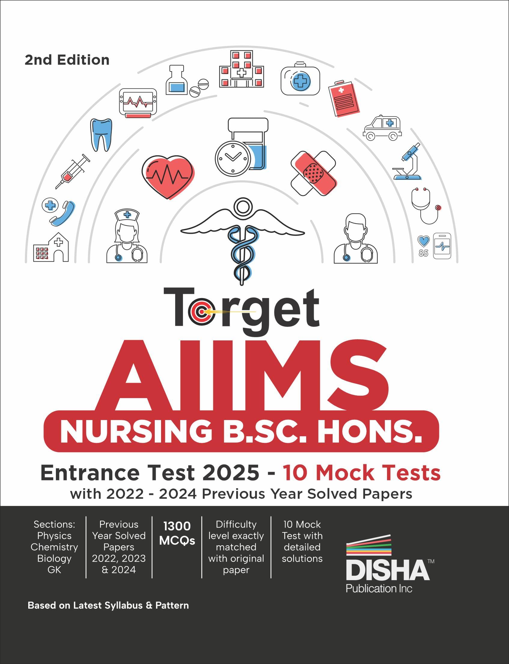 Disha Target Aiims Nursing B.Sc. Hons. Entrance Test 2025  10 Mock Tests With 2022  2024 Previous Year Solved Papers | Physics