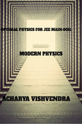 OPTIMAL PHYSICS FOR JEE MAIN0011 : MODERN PHYSICS
