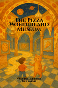 The Pizza Wonderland Museum