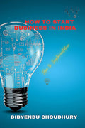 How to Start Business in India : Idea to Implementation