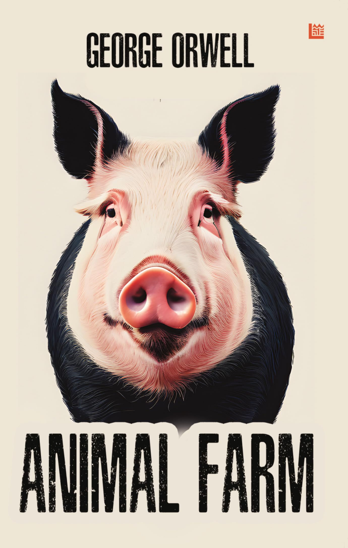 Animal Farm by George Orwell: A Tale of Revolution, Power and Betrayal [Premium Paperback] | Political Satire on Dictatorship | 