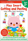 Play Smart Cutting and Pasting Age 2+: Preschool Activity Workbook with Stickers for Toddlers Ages 2, 3, 4: Build Strong Fine Mo