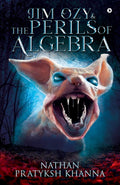 Jim Ozy & The Perils Of Algebra