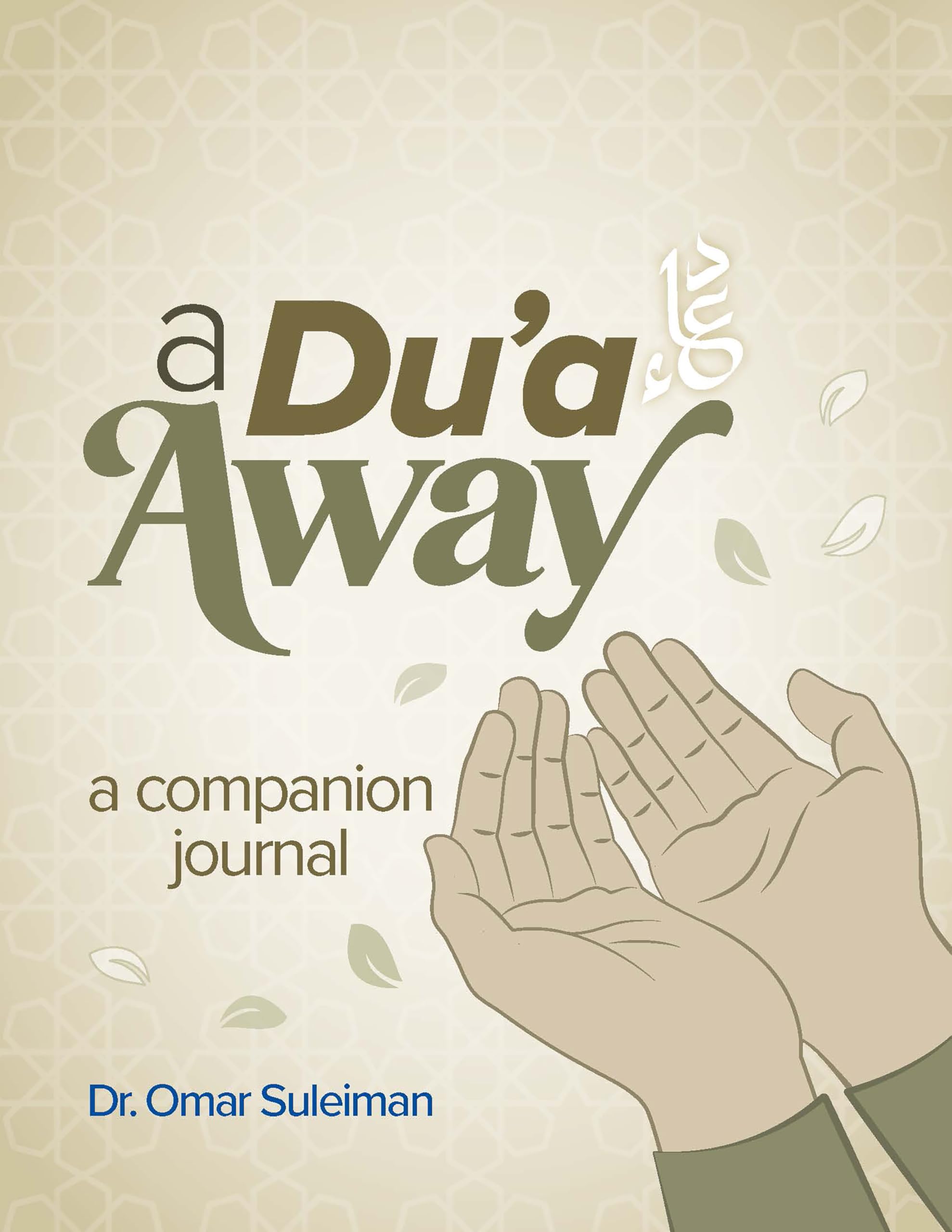 A Dua Away: A Companion Journal