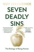 Seven Deadly Sins : The Biology of Being Human