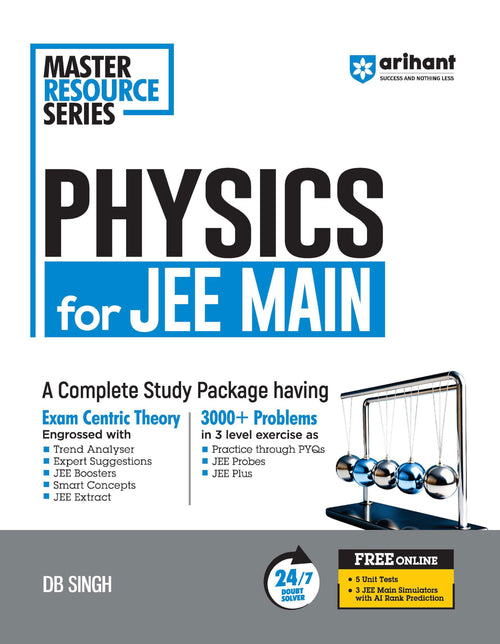 (Old Edition) Arihant Master Resource Series Physics for JEE Main A complete study package having exam centric theory, For Exam 