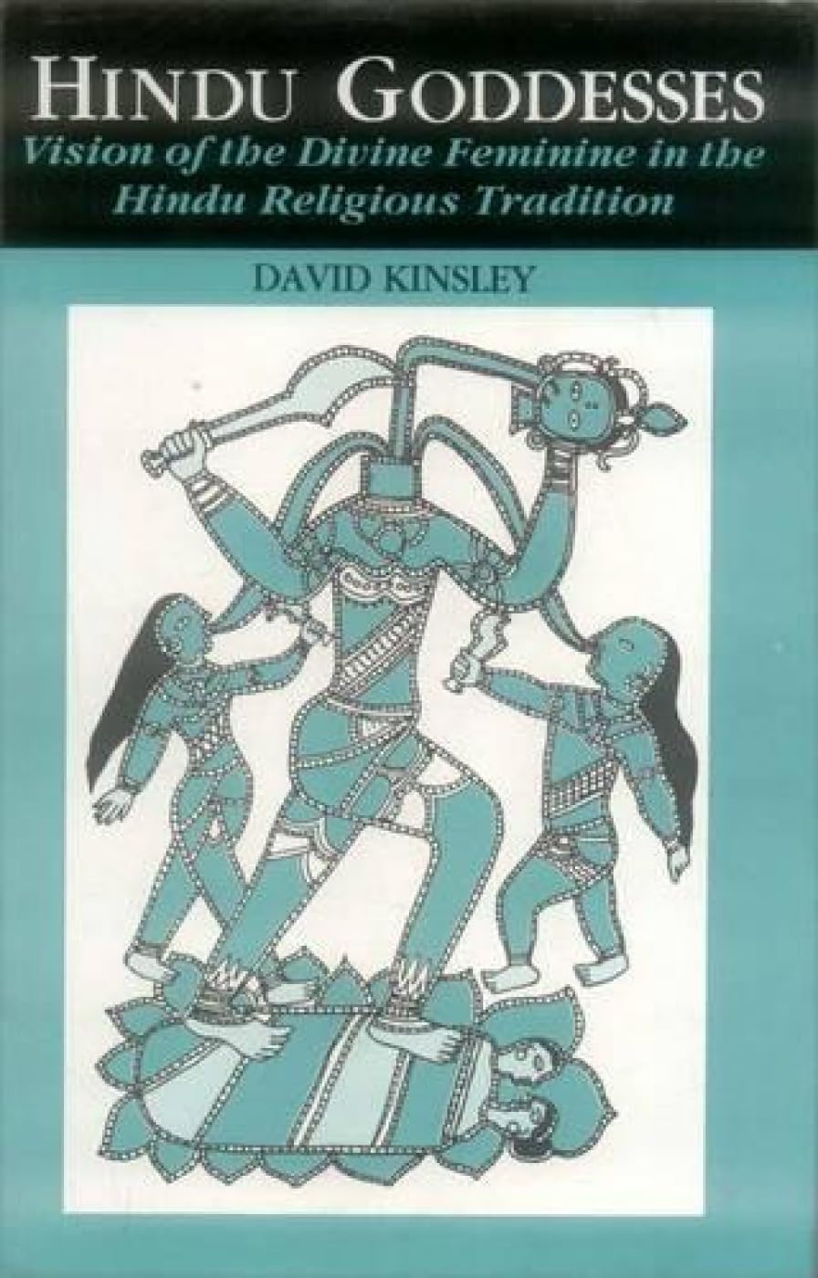 Hindu Goddesses: Visions of the Divine Feminine in the Hindu Religious Tradition