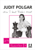 Judit Polgar  How I Beat Fischers Record