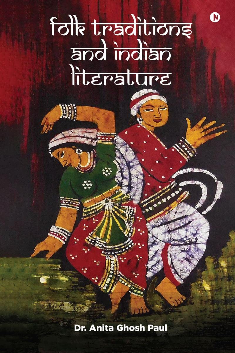 FOLK TRADITIONS AND INDIAN LITERATURE