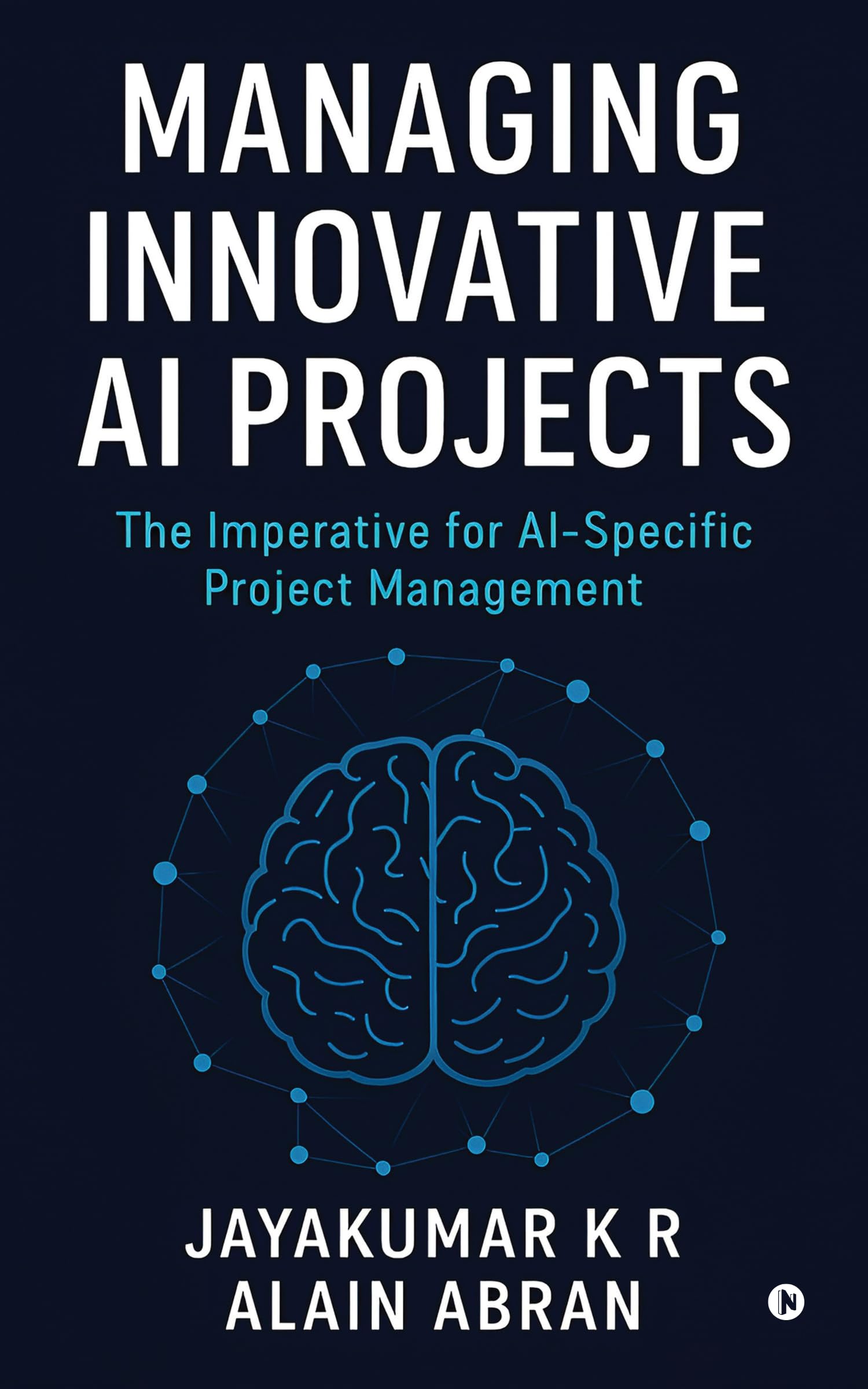 Managing Innovative AI Projects: The Imperative for AI  Specific Project Management