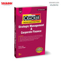 Taxmanns CRACKER for Strategic Management & Corporate Finance (Paper 5 | SMCF)  Covering past exam questions (topicwise) & a