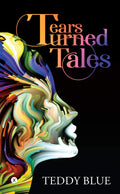 Tears turned Tales