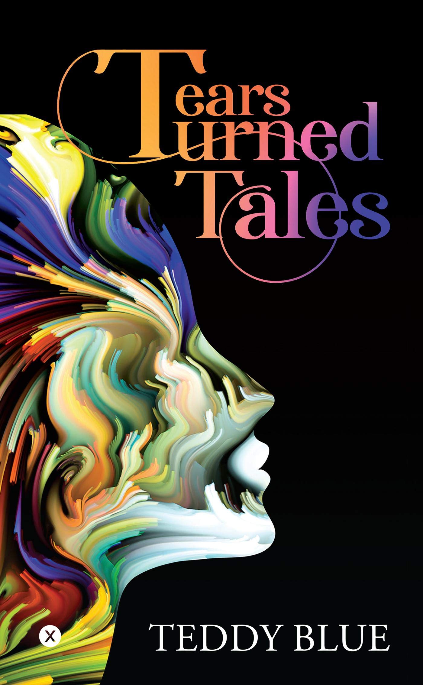 Tears turned Tales