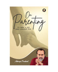 On Parenting By Acharya Prashant