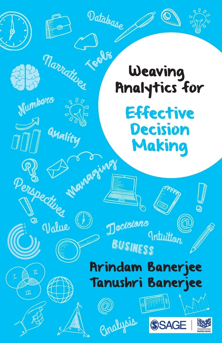 Weaving Analytics for Effective Decision Making