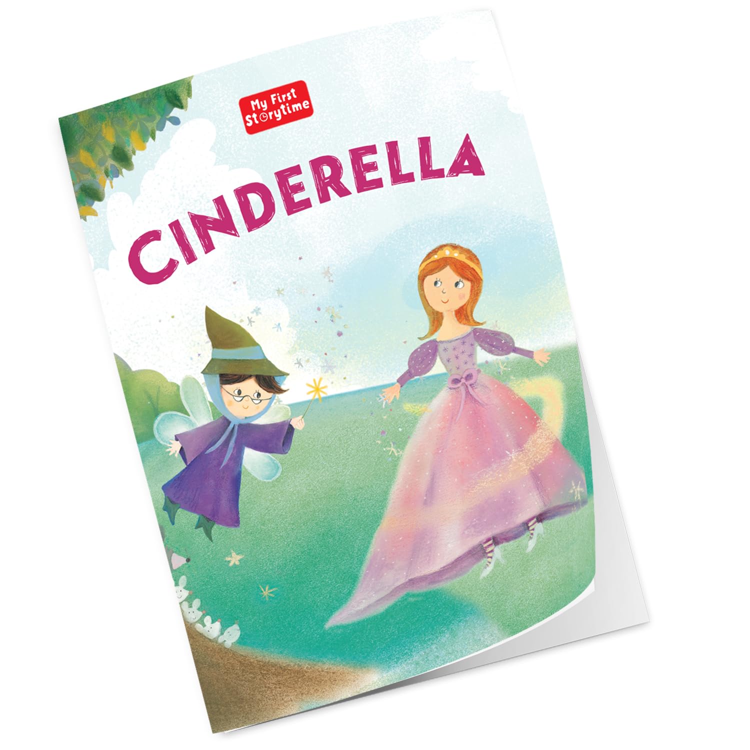 My First Storytime: Cinderella | Story Book for Kids | For 4 to 6 Year Old