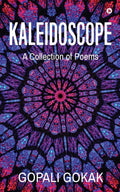 Kaleidoscope : A Collection of Poems