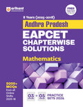 Arihant Andhra Pradesh EAPCET Mathematics Chapterwise Solutions | 8 Years (20252018) Online Shifts | 2500+ MCQs with Explanator