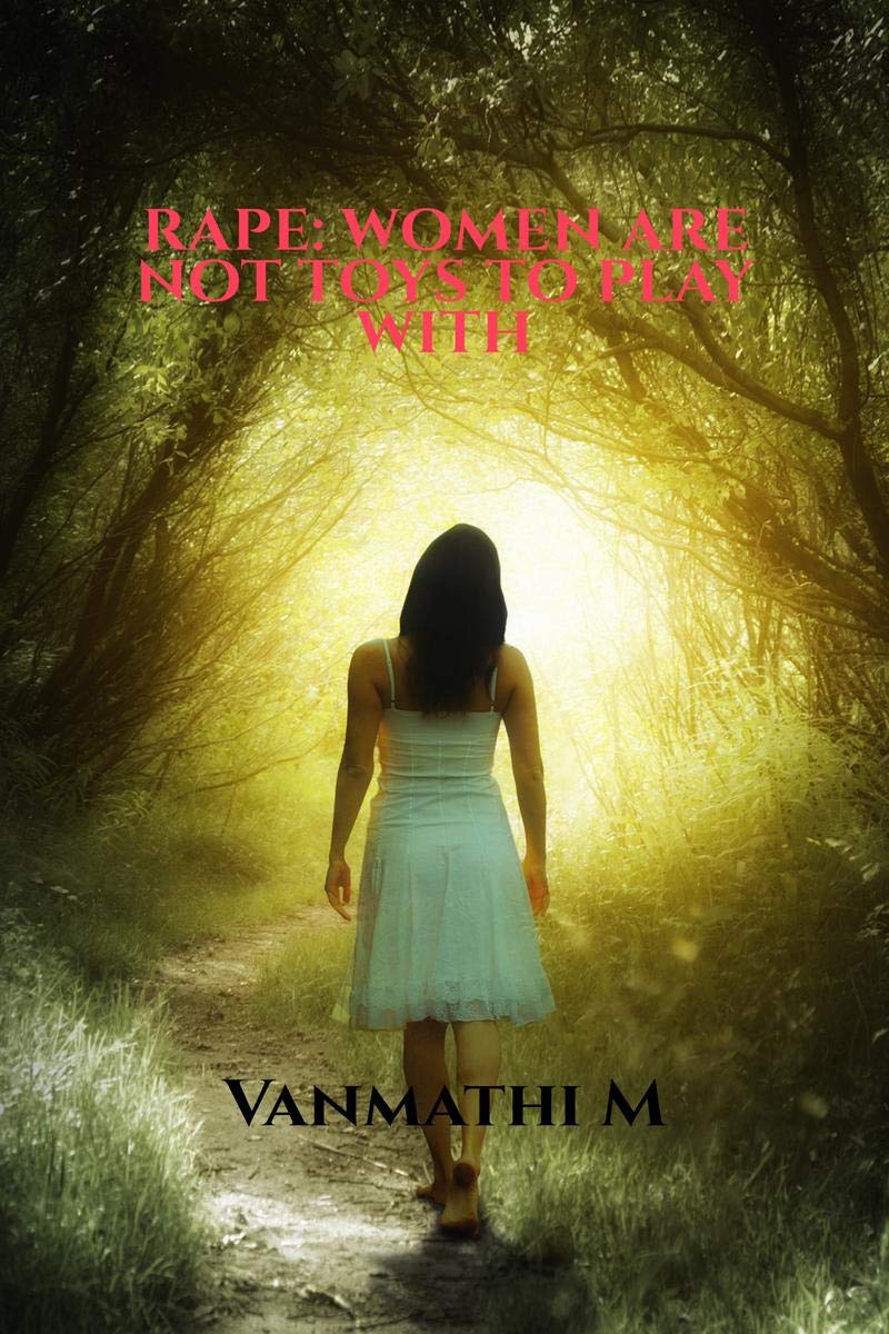 Rape: Women Are Not Toys To Play With