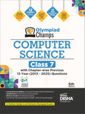 Disha Olympiad Champs Computer Science Class 7 with Chapterwise Previous 13 Year (2013  2025) Questions 5th Edn | Cyber/ Infor