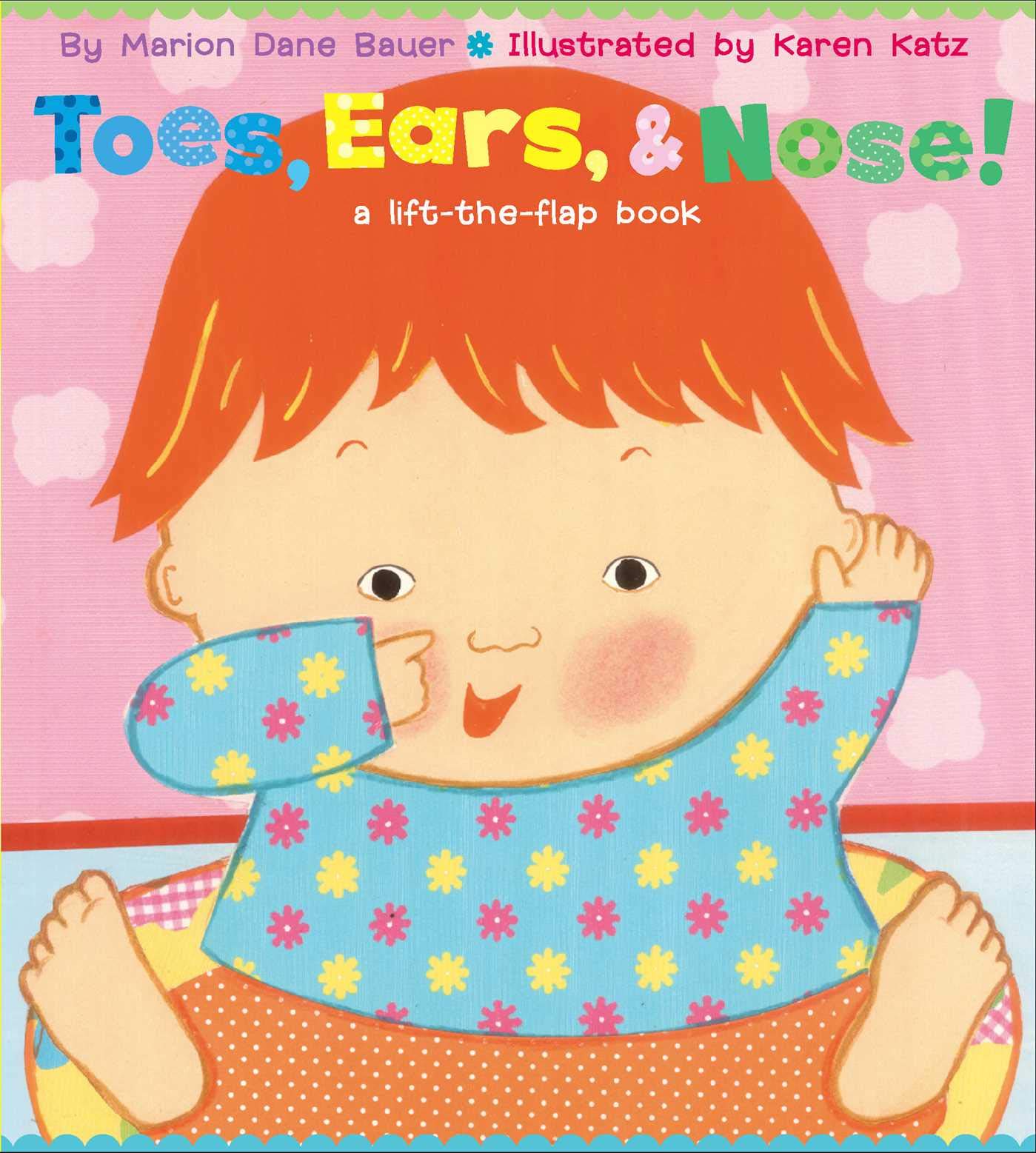 Toes, Ears, & Nose! A LifttheFlap Book