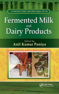 FERMENTED MILK AND DAIRY PRODUCTS (HB 2016): 6 (Fermented Foods and Beverages Series)