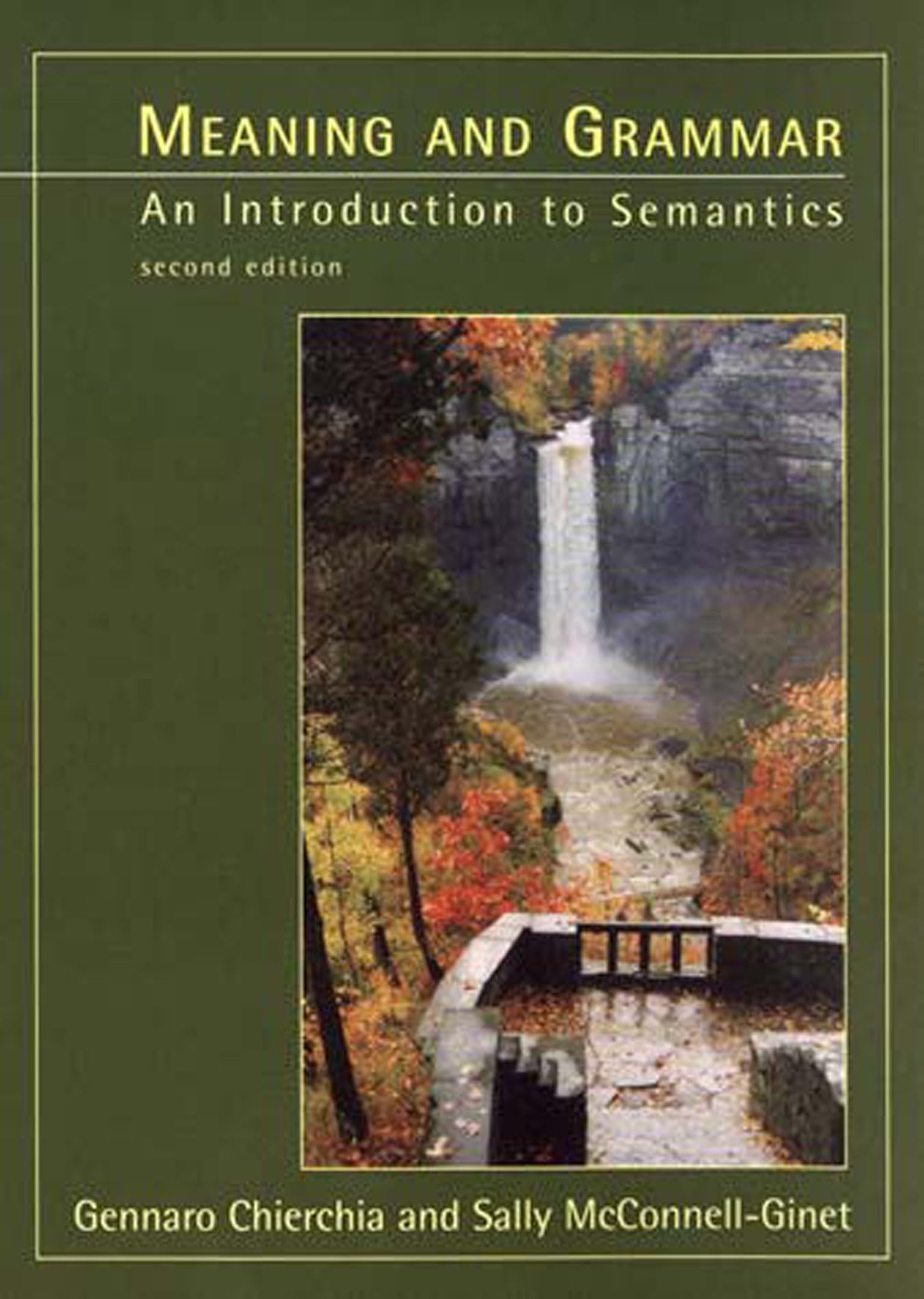 Meaning and Grammar  2nd Edition: An Introduction to Semantics